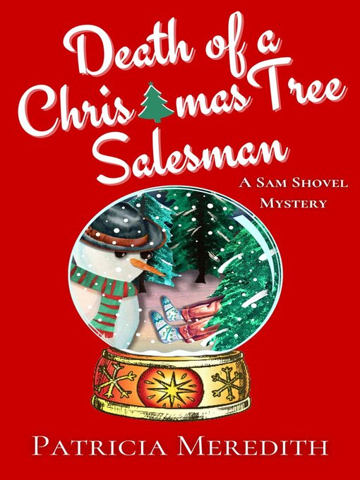 Title details for Death of a Christmas Tree Salesman by Patricia Meredith - Available